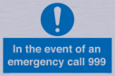 in-the-event-of-an-emergency-call-999~